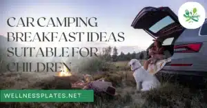 car camping breakfast ideascar camping breakfast ideas